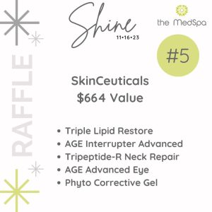 Shine Raffle #5 - The MedSpa Raleigh