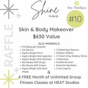 Shine Raffle #10 - The MedSpa Raleigh