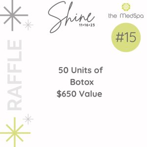 Shine Raffle #15 - The MedSpa Raleigh