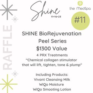 Shine Raffle #11 - The MedSpa Raleigh